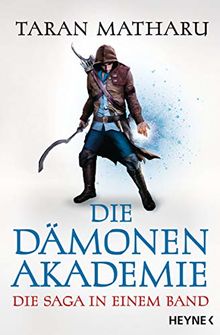 Die Dämonenakademie: Die Saga in einem Band