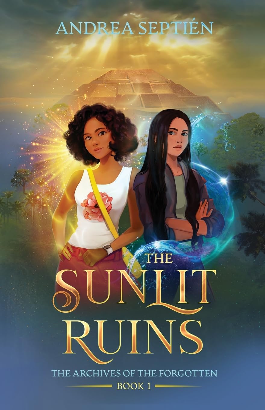 The Sunlit Ruins: An Old Gods Story (The Archives of the Forgotten, Band 1)
