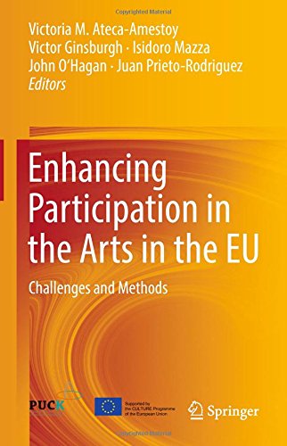 Enhancing Participation in the Arts in the EU: Challenges and Methods