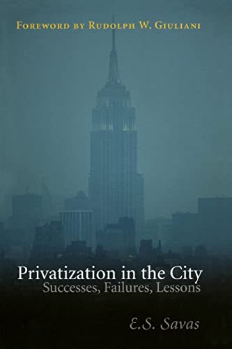 Privatization in the City: Successes, Failures, Lessons