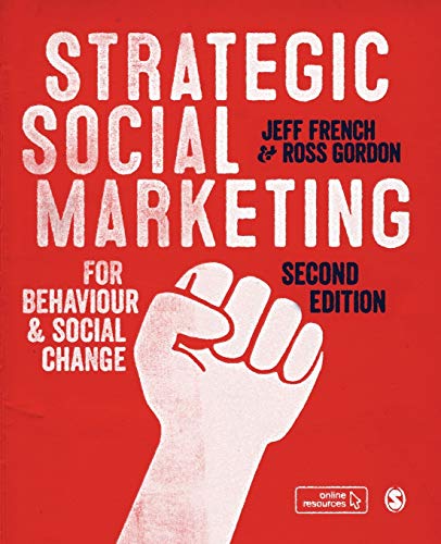 Jeff French Strategic Social Marketing, For Behaviour And Social Change