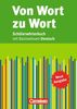 Von Wort zu Wort - Neue Ausgabe: Schülerwörterbuch: Flexibler Kunststoff-Einband: mit Basiswissen Deutsch
