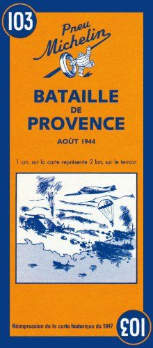 Michelin Map Battle of Provence (Maps/Historical (Michelin))