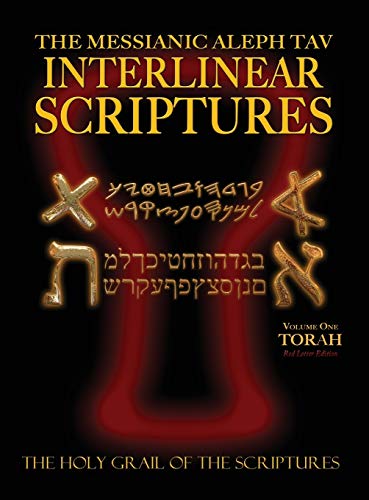 Sanford, William H Messianic Aleph Tav Interlinear Scriptures Volume One The Torah, Paleo And Modern Hebrew-Phonetic Translation-English, Red Letter Edition Study Bible