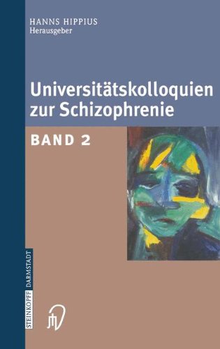 Universitätskolloquien zur Schizophrenie: Band 2