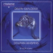 Delfin Geflüster von Geoff Rowell | CD | Zustand sehr gut