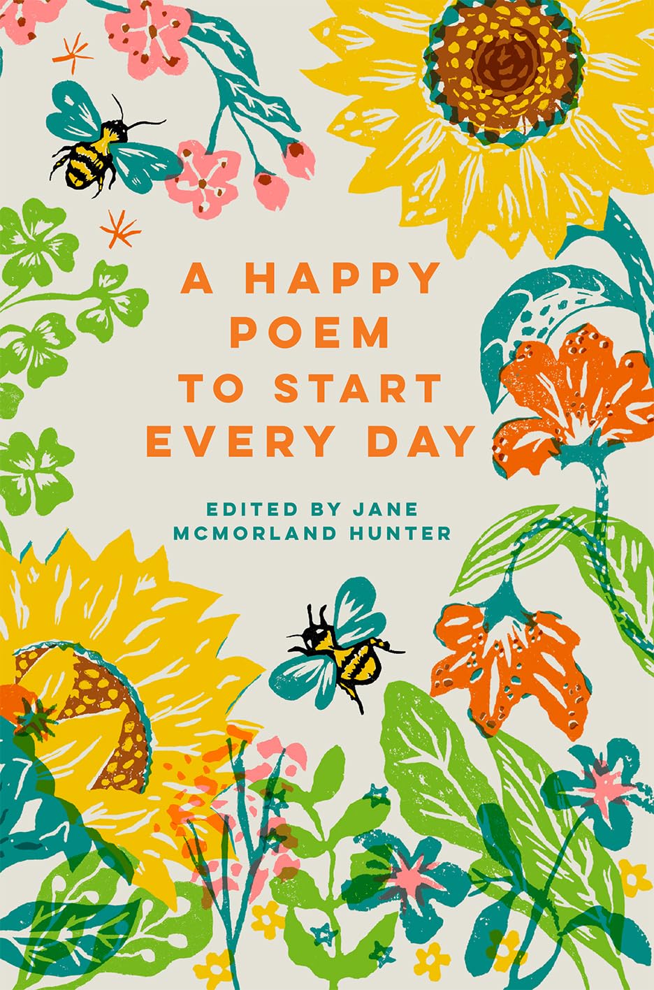 Hunter, Jane McMorland A Happy Poem To Start Every Day (Batsford Poetry Anthologies)