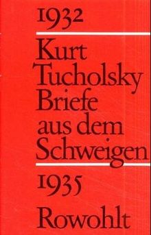 Briefe aus dem Schweigen 1932-1935: Briefe an Nuuna