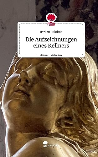 Die Aufzeichnungen eines Kellners. Life is a Story - story.one