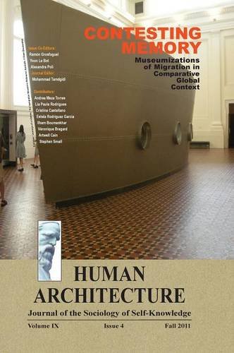 Contesting Memory: Museumizations of Migration in Comparative Global Context (Proceedings of the International Conference on Museums and Migration, ... Sciences de l'Homme, Paris, June 25-26, 2010)