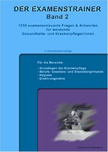 Der Examenstrainer Band 2 / 1550 examensrelevante Fragen & Antworten