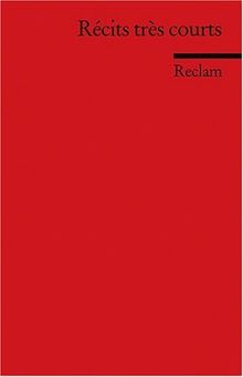 Récits très courts: (Fremdsprachentexte)