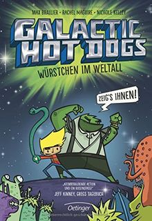 Galactic Hot Dogs. Würstchen im Weltall von Brallier, Max | Buch | Zustand akzeptabel