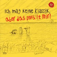 Sempe: Ich Mag Keine Klassik,Aber das Gefällt Mir!