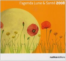 L'agenda Lune & santé 2008