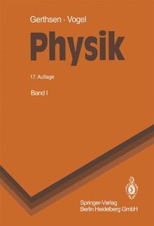 Physik: Ein Lehrbuch zum Gebrauch neben Vorlesungen (Springer-Lehrbuch)