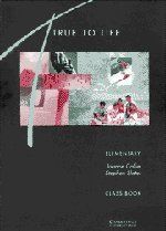 True to Life Elementary Class Book: English for Adult Learners