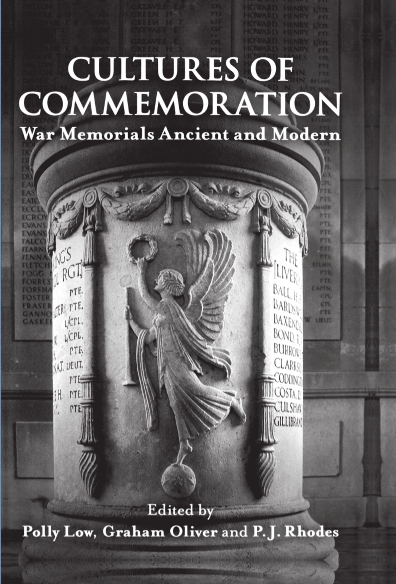 PBA 160 CULTURES OF COMMEMORATION CTB: War Memorials, Ancient and Modern (Proceedings of the British Academy, 160, Band 160)