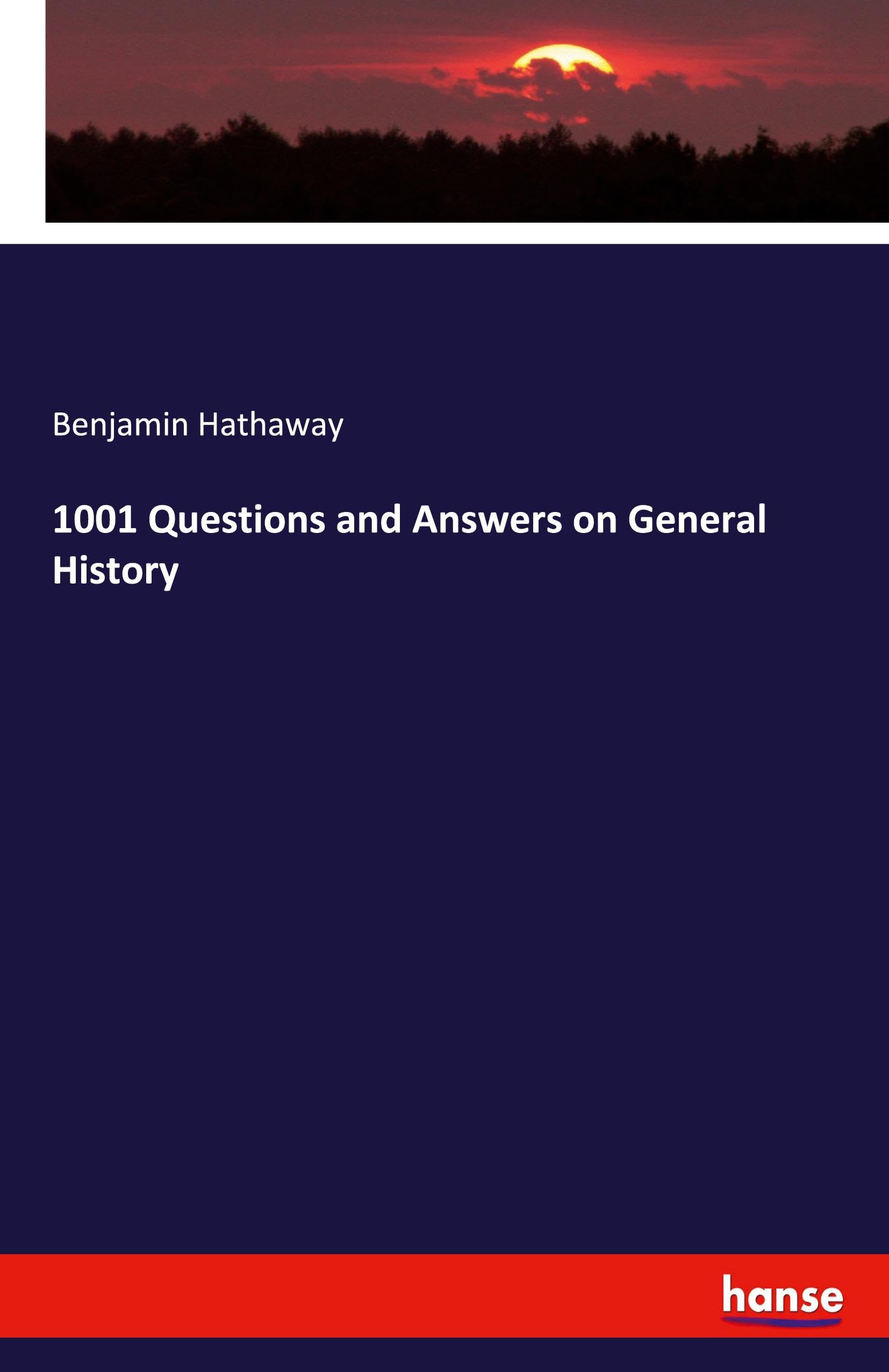 1001 Questions and Answers on General History: DE