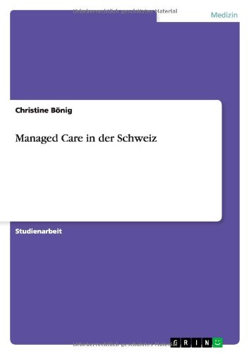Managed Care in der Schweiz