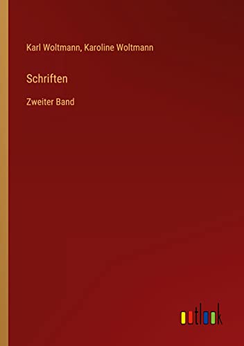 Schriften: Zweiter Band