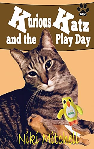 Kurious Katz and the Play Day: LARGE PRINT (A Kitty Adventure for Kids and Cat Lovers, Band 4)