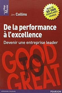 De la performance à l'excellence : Devenir une entreprise leader