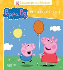 Peppa Pig. Je suis gentille