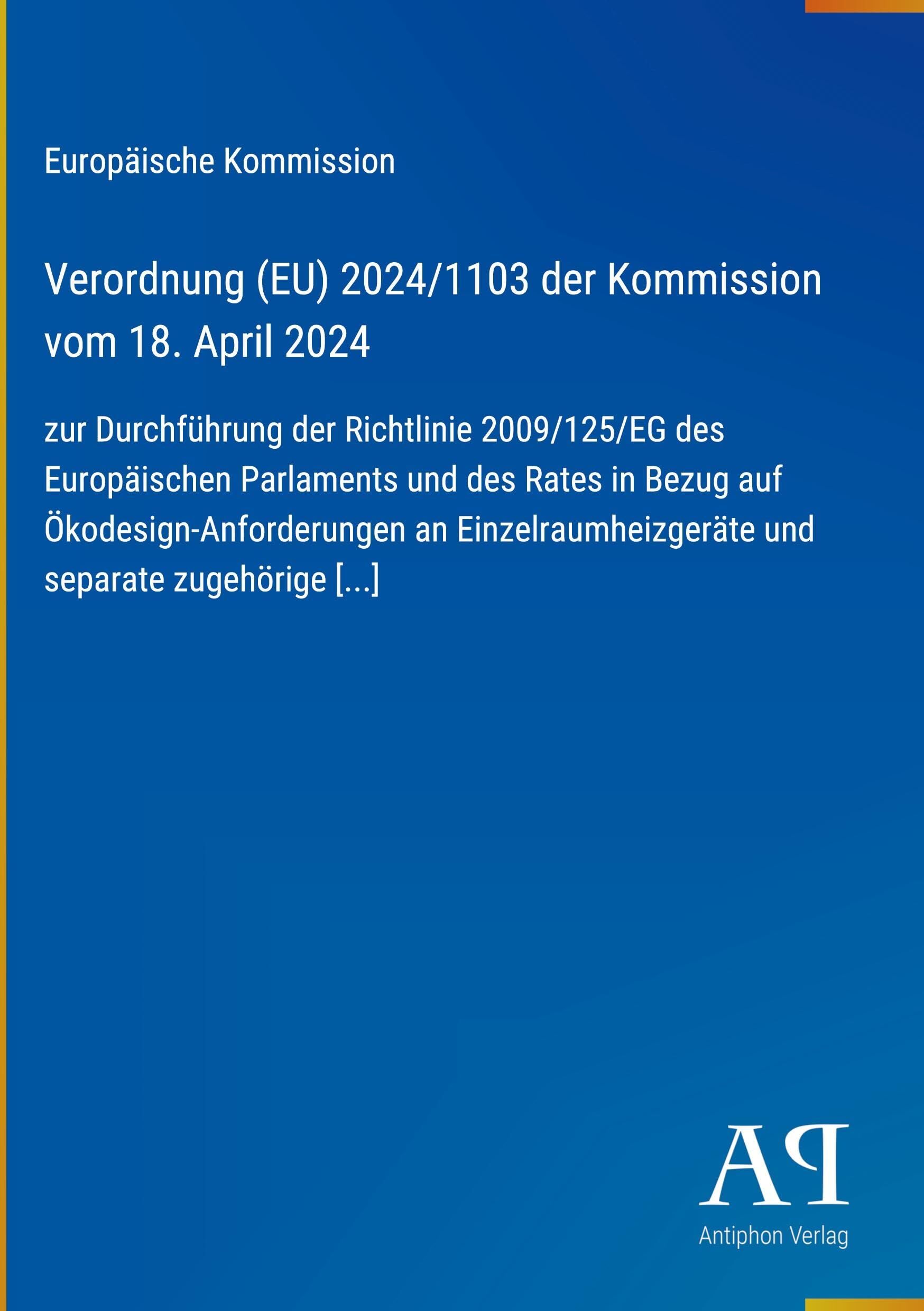Verordnung (EU) 2024/1103 der Kommission vom 18. April 2024