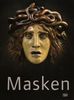 Masken: Metamorphosen des Gesichts von Rodin bis Picasso