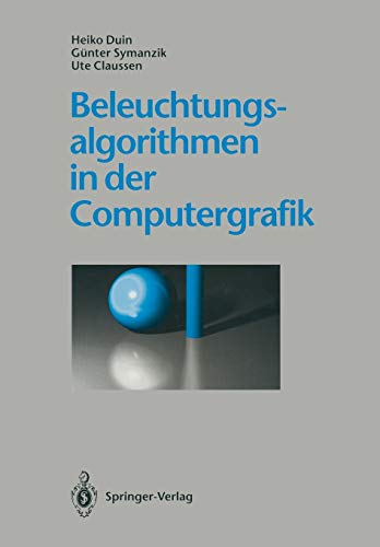 Beleuchtungsalgorithmen in der Computergrafik (German Edition)