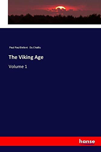 The Viking Age: Volume 1