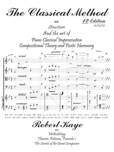 The Classical Method: Piano Classical Improvisation & Compositional Theory and Harmony