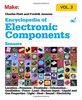 Encyclopedia of Electronic Components: Sensors for Location, Presence, Proximity, Orientation, Oscillation, Force, Load, Human Input, Liquid and Gas ... Light, Heat, Sound, and Electricity (Make)