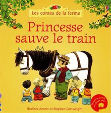 Princesse sauve le train