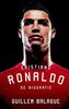 Cristiano Ronaldo: de biografie