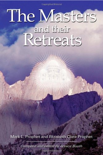 The Masters and Their Retreats (Climb the Highest Mountain)