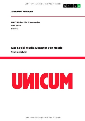 Das Social Media Desaster von Nestlé