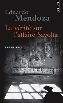 La vérité sur l'affaire Savolta