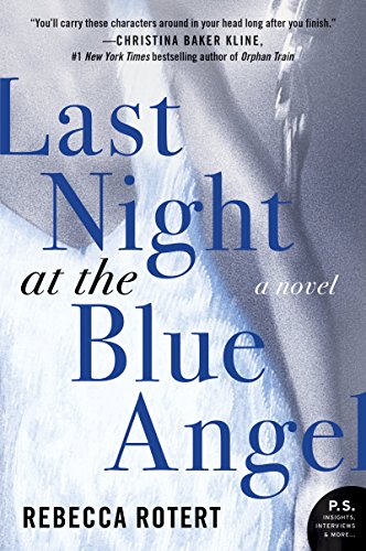 LAST NIGHT BLUE ANGEL: A Novel