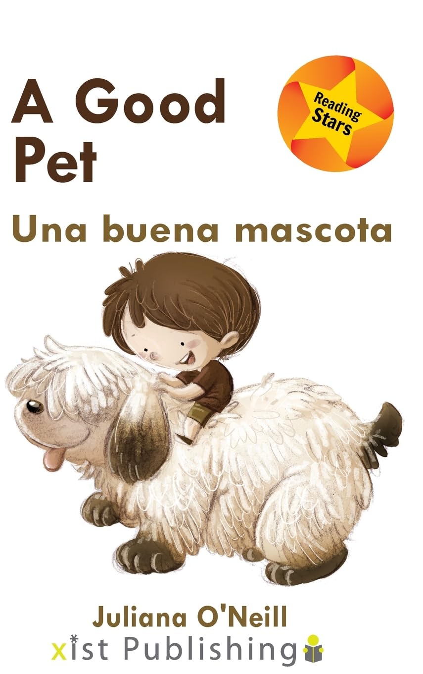 A Good Pet / Una buena mascota (Reading Stars Bilingual, Band 9)
