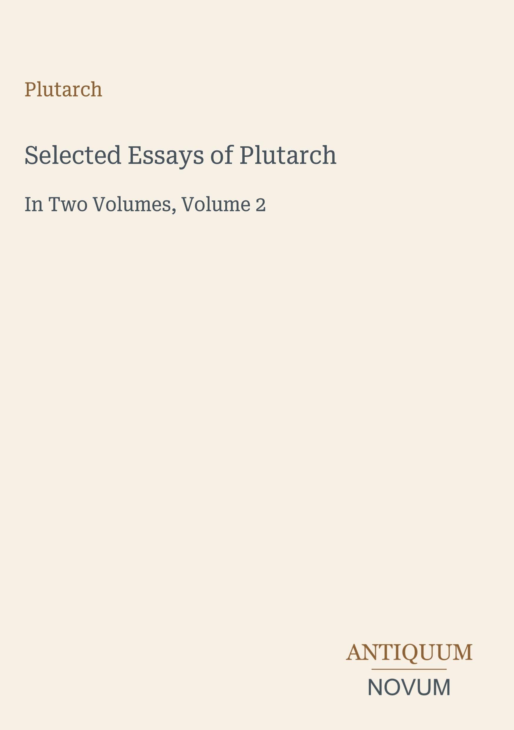 Selected Essays of Plutarch