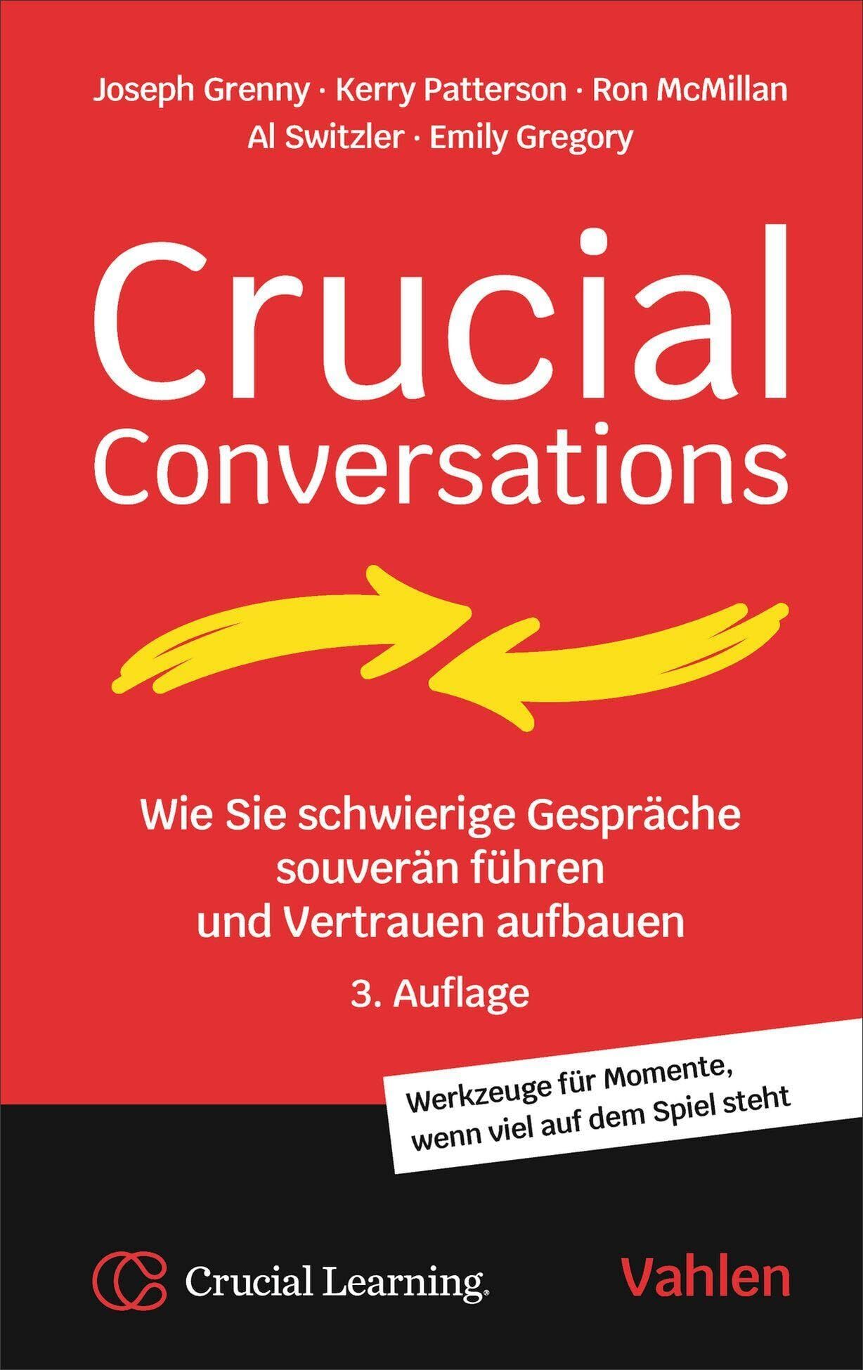 Grenny, Joseph: Crucial Conversations