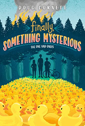 Finally, Something Mysterious (The One and Onlys, Band 1)