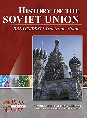 History of the Soviet Union DANTES/DSST Test Study Guide