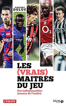 Les (vrais) maîtres du jeu : ces indispensables joueurs de l'ombre