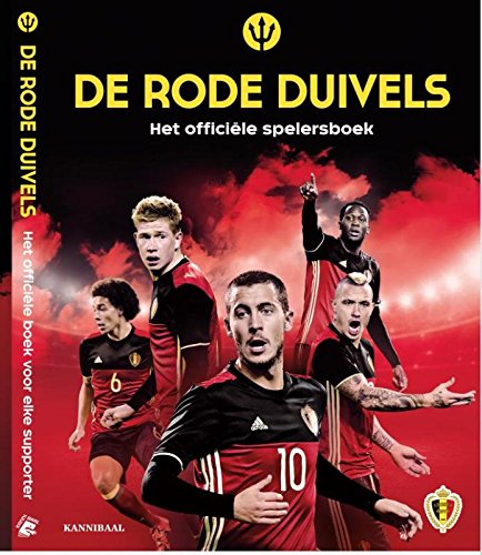 De Rode Duivels Het Officiele Spelersboek Von Pierre Danvoye