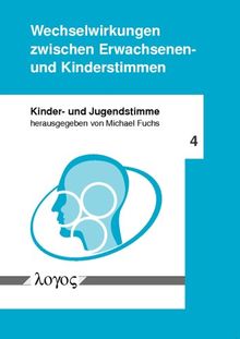 Wechselwirkungen zwischen Erwachsenen- und Kinderstimmen