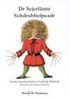 Dr Sejerlännr Schdrubbelpeadr