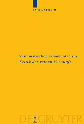 Systematischer Kommentar zur Kritik der reinen Vernunft: Interdisziplinäre Bilanz der Kantforschung seit 1945: Interdisziplinare Bilanz Der ... 1945 (Kantstudien-Ergänzungshefte, Band 141)